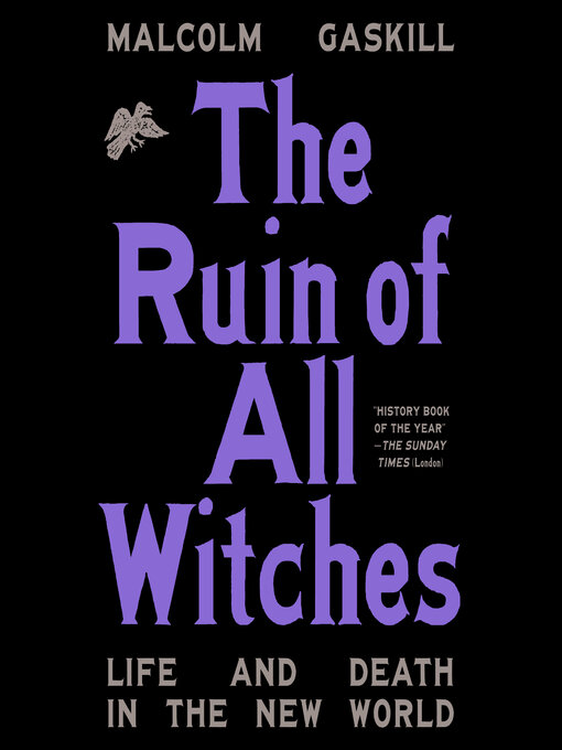 Title details for The Ruin of All Witches by Malcolm Gaskill - Available